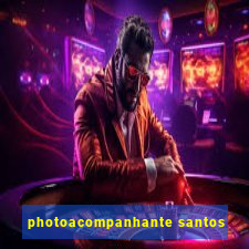 photoacompanhante santos